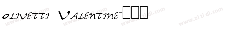 0livetti Valentine字体转换